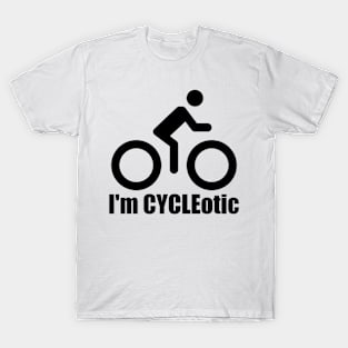 I'm CYCLEotic T-Shirt